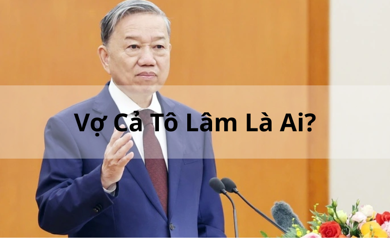 Giải Mã Bí Ẩn_ Vợ Cả Tô Lâm Là Ai và Cuộc Đời Đặc Biệt Của Bà