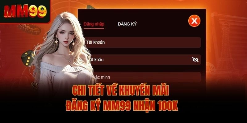 chi-tiet-dang-ky-mm99