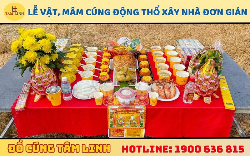Mâm lễ vật cúng động thổ xây nhà đơn giản mà đầy đủ